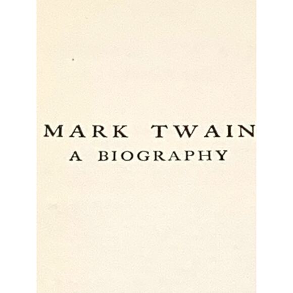 Mark Twain A Biography - Picture 2 of 8